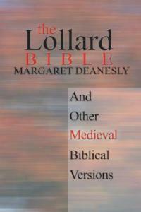 The Lollard Bible - Margaret Deanesly - cover