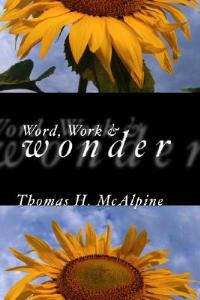 By Word, Work and Wonder - Thomas H. Mcipine - cover