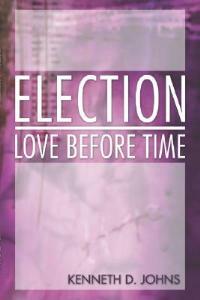 Election - Kenneth D Johns - cover