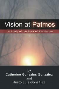 Vision at Patmos - Gonzalez,Justo L Gonzalez - cover