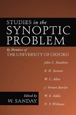 Studies in the Synoptic Problem: By Members of the University of Oxford - William Sanday - cover