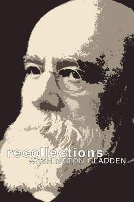 Recollections - Washington Gladden - cover