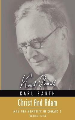 Christ and Adam: Man and Humanity in Romans 5 - Karl Barth - cover