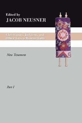 Christianity, Judaism and Other Greco-Roman Cults, Part 1 - cover