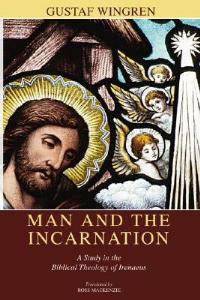 Man and the Incarnation - Gustaf Wingren - cover