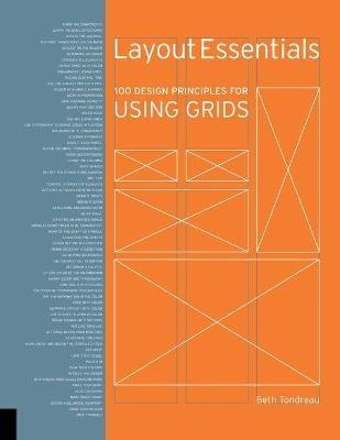 Layout Essentials: 100 Design Principles for Using Grids - Beth Tondreau - cover