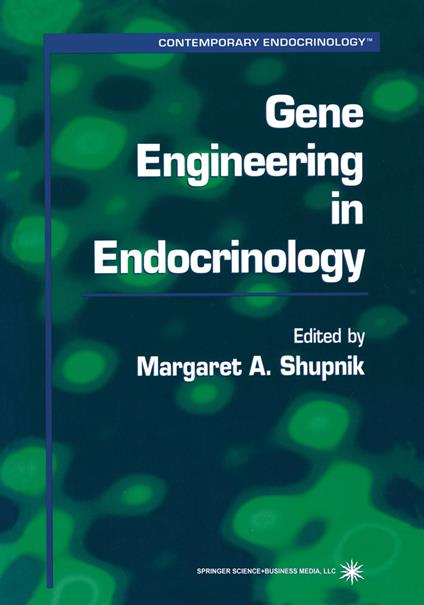 Gene Engineering in Endocrinology