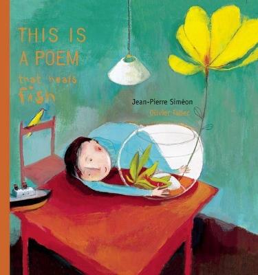 This is a Poem that Heals Fish - Jean-Pierre Siméon - cover