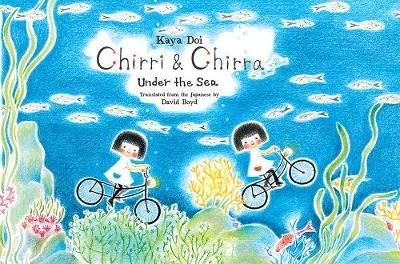 Chirri & Chirra, Under the Sea - Kaya Doi - cover