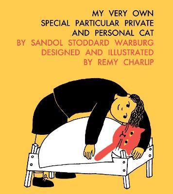 My Very Own Special Particular Private and Personal Cat - Sandol Stoddard Warburg - cover