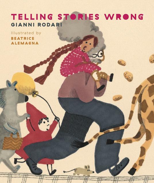 Telling Stories Wrong - Gianni Rodari,Beatrice Alemagna - ebook