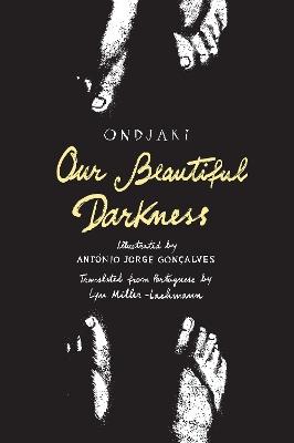 Our Beautiful Darkness: A Graphic Novel - Ondjaki - cover