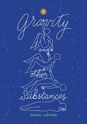 Gravity and Other Substances - Daniel Liévano - cover