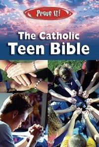 Prove It! the Catholic Teen Bible: NAB Version - cover