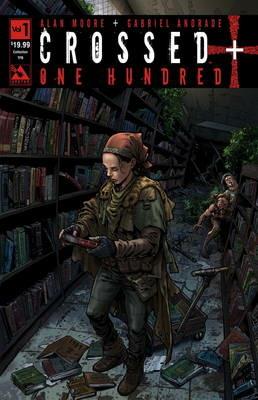 Crossed +100 - Alan Moore - cover