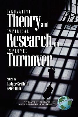 Innovative Theory and Empirical Research on Employee Turnover - cover
