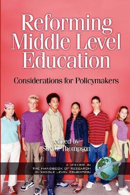Reforming Middle Level Education: Considerations for Policymakers - cover
