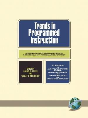Trends in the Programmed Instruction: Papers from the First Annual Convention of the National Society for Programmed Instruction - cover