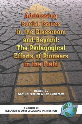 Addressing Social Issues in the Classroom and Beyond: The Pedagogical Efforts of Pioneers in the Field - cover