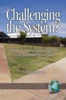 Challenging the System?: A Dramatic Tale of Neoliberal Reform in an Australian High School