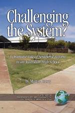 Challenging the System?: A Dramatic Tale of Neoliberal Reform in an Australian High School