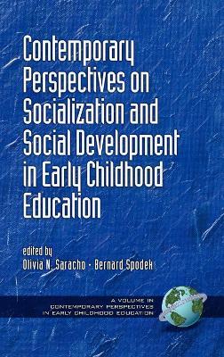 Contemporary Perspectives on Socialization and Social Development in Early Childhood Education - cover