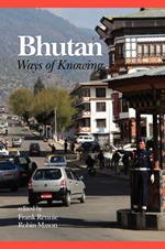 Bhutan: Ways of Knowing