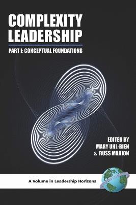 Complexity Leadership Part 1: Conceptual Foundations - cover
