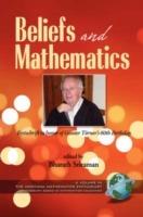 Beliefs and Mathematics: Festschrift in Honor of Guenter Toerner's 60th Birthday