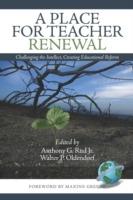 A Place for Teacher Renewal: Challenging in the Intellect, Creating Educational Reform - cover