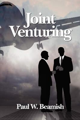 Joint Venturing - Paul W. Beamish - cover