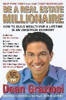 Be a Real Estate Millionaire: How to Build Wealth for a Lifetime in an Uncertain Economy - Perseus - cover