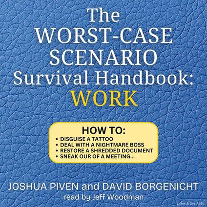 The Worst-Case Scenario Survival Handbook: Work