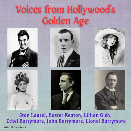 Voices From Hollywood's Golden Age