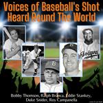 Voices of Baseball's Shot Heard Round The World