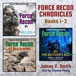 Force Recon Chronicles Books 1 - 3