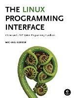 The Linux Programming Interface - Michael Kerrisk - cover
