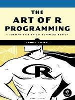 The Art Of R Programming - Norman Matloff - cover