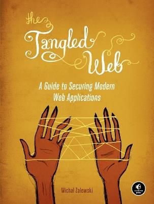 The Tangled Web - Michal Zalewski - cover