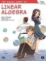 The Manga Guide To Linear Algebra - Shin Takahashi - cover