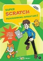 Super Scratch Programming Adventure (covers Version 2)