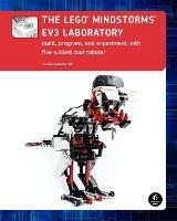 The Lego Mindstorms Ev3 Laboratory - Daniele Benedettelli - cover