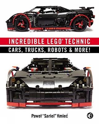 Incredible LEGO Technic - Pawel Sariel Kmiec - cover