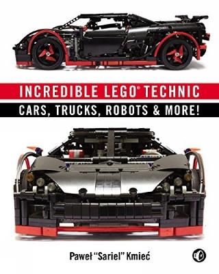 Incredible Lego Technic - Pawel Sariel Kmiec - cover