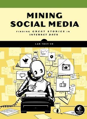 Mining Social Media - Lam Thuy Vo - cover