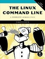 The Linux Command Line, 2nd Edition: A Complete Introduction - William E. Jr. Shotts - cover