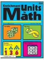 Enrichment Units in Math: Book 3 - Dianne Draze - cover