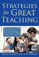 Strategies for Great Teaching: Maximize Learning Moments - Mark Reardon,Seth Derner - cover