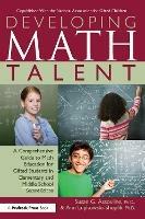 Developing Math Talent: A Comprehensive Guide to Math Education for Gifted Students in Elementary and Middle School - Susan G. Assouline,Ann Lupkowski-Shoplik - cover