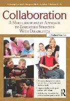 Collaboration: A Multidisciplinary Approach to Educating Students with Disabilities - cover